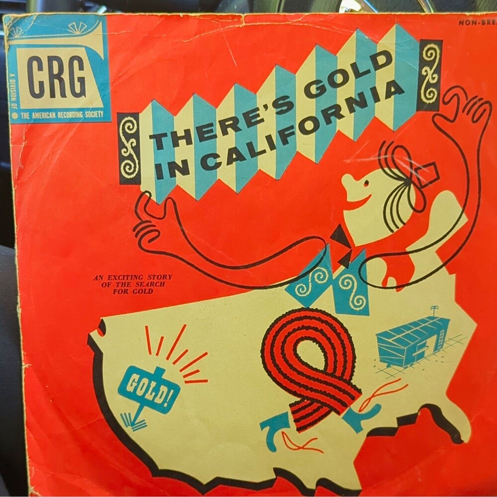 Norman Rose There's Gold in California CRG Record